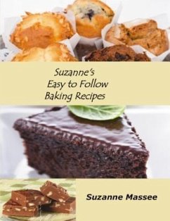 Suzanne's Easy to Follow Baking Recipes (eBook, ePUB) - Massee, Suzanne K