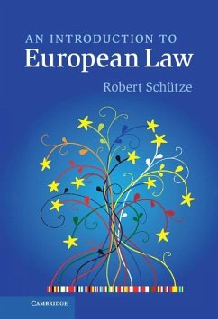 Introduction to European Law (eBook, ePUB) - Schutze, Robert