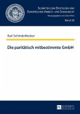 Die paritaetisch mitbestimmte GmbH (eBook, ePUB)