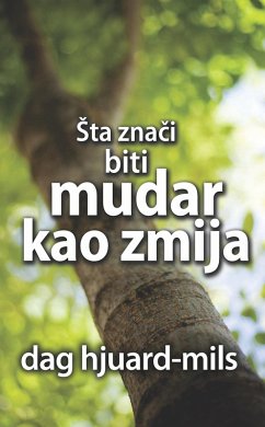 Cover sta Znaci Biti Mudar Kao Zmija (eBook, ePUB)