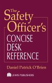 The Safety Officer's Concise Desk Reference (eBook, PDF)