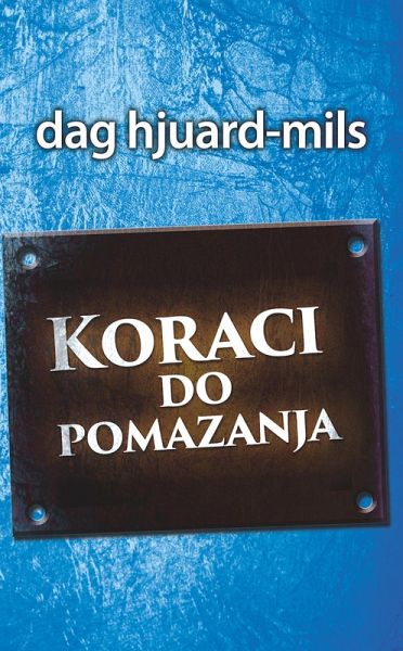 Koraci do pomazanja (eBook, ePUB) Koraci do pomazanja (eBook, ePUB)