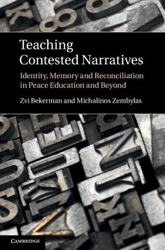 Teaching Contested Narratives (eBook, ePUB) - Bekerman, Zvi