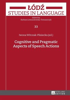 Cognitive and Pragmatic Aspects of Speech Actions (eBook, ePUB)