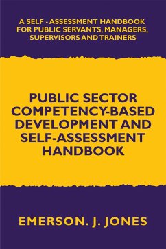 Public Sector Competency-Based Development and Self-Assessment Handbook (eBook, ePUB) - Jones, Emerson J.