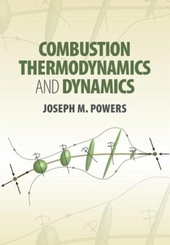 Combustion Thermodynamics and Dynamics (eBook, PDF) - Powers, Joseph M.