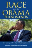 Race and the Obama Phenomenon (eBook, ePUB)