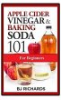Apple Cider Vinegar & Baking Soda 101... - Bild 1