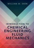 Introduction to Chemical Engineering Fluid Mechanics (eBook, ePUB)