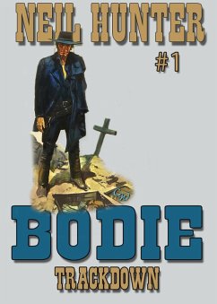Cover Bodie 1: Trackdown (Bodie the Stalker, #1) (eBook, ePUB)