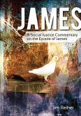James: A Social Justice Commentary on the Epistle of James (eBook, ePUB)