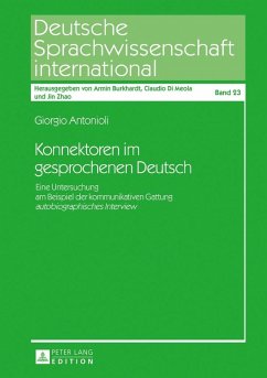 Konnektoren im gesprochenen Deutsch (eBook, ePUB) - Giorgio Antonioli, Antonioli