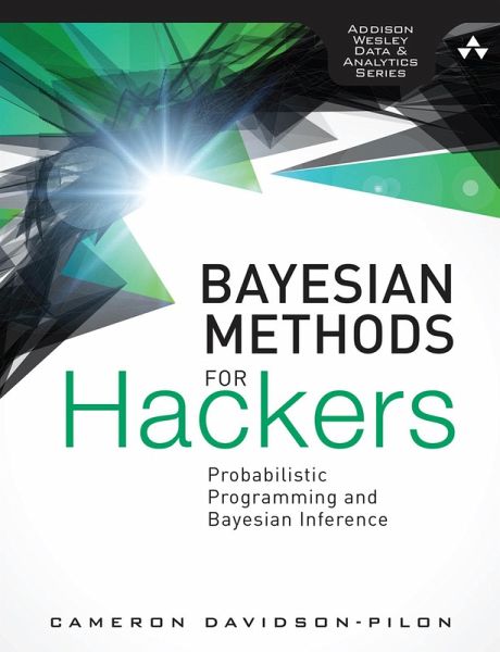 Bayesian Methods for Hackers (eBook, PDF) Bayesian Methods for Hackers (eBook, PDF)