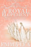 A Royal Elopement (The Young Royals, #6) (eBook, ePUB) A Royal Elopement (The Young Royals, #6) (eBook, ePUB)