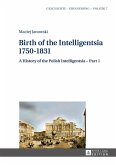 Birth of the Intelligentsia - 1750-1831 (eBook, ePUB)