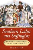 Southern Ladies and Suffragists (eBook, ePUB)