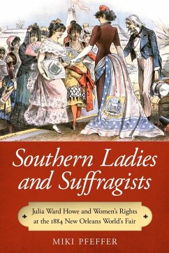 Southern Ladies and Suffragists (eBook, ePUB) - Pfeffer, Miki