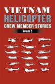 Vietnam Helicopter Crew Member Stories (eBook, ePUB)