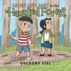 Aiden and Amy in the Haunted Forest (eBook, ePUB)