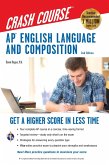 AP(R) English Language & Composition Crash Course, 2nd Edition (eBook, ePUB)