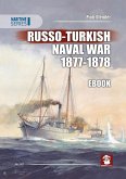 Russo-Turkish Naval War 1877-1878 (eBook, ePUB)