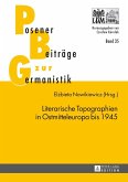Literarische Topographien in Ostmitteleuropa bis 1945 (eBook, ePUB)