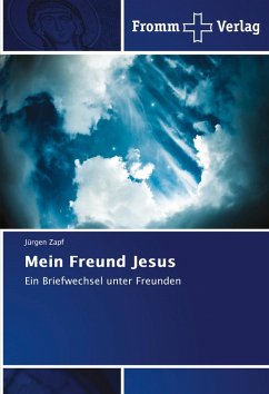 Mein Freund Jesus Mein Freund Jesus