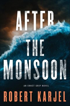 After the Monsoon (eBook, ePUB) - Karjel, Robert