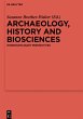 Archaeology, history and biosciences - Bild 1