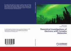 Theoretical Investigations of Electrons with Complex Molecules