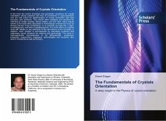 The Fundamentals of Crystals Orientation - Dragoi, Danut