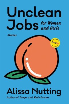 Unclean Jobs for Women and Girls (eBook, ePUB) - Nutting, Alissa
