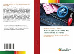 Práticas sexuais de risco dos adolescentes escolares - Nicolau, Silvio;Freitas, Clara Maria S. M.