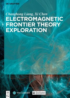 Electromagnetic Frontier Theory Exploration - Liang, Changhong;Chen, Xi