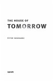 The House of Tomorrow (eBook, ePUB)