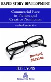 Rapid Story Development #1: Commercial Pace in Fiction and Creative Nonfiction (eBook, ePUB)