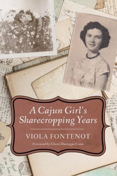 A Cajun Girl's Sharecropping Years (eBook, ePUB) - Fontenot, Viola