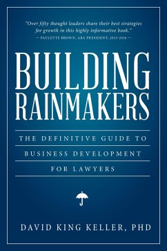 Building Rainmakers (eBook, ePUB) - Keller, David King