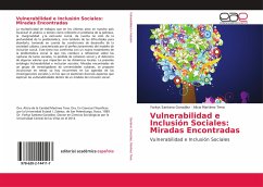 Vulnerabilidad e Inclusión Sociales: Miradas Encontradas - Santana González, Yorkys;Martínez Tena, Alicia