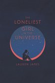 The Loneliest Girl in the Universe (eBook, ePUB)