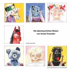Die abenteuerlichen Reisen von Annas Freunden (eBook, ePUB) - Reindell, Ursula
