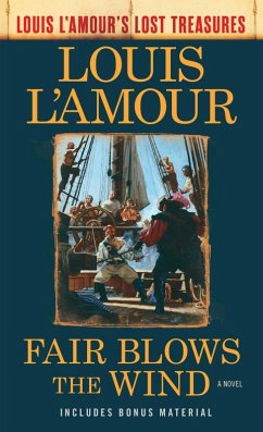 Cover Fair Blows the Wind (Louis L'Amour's Lost Treasures) (eBook, ePUB)