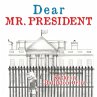 Dear Mr. President (eBook, ePUB) - Bild 1