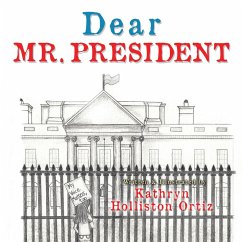 Dear Mr. President (eBook, ePUB) Dear Mr. President (eBook, ePUB)
