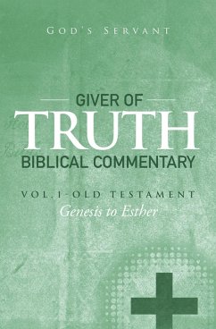 Cover Giver of Truth Biblical Commentary-Vol. 1 (eBook, ePUB)