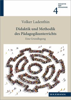 Didaktik und Methodik des Pädagogikunterrichts (eBook, PDF) - Ladenthin, Volker