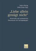 "Liebe allein genügt nicht" (eBook, PDF)