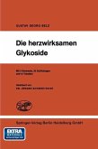 Die herzwirksamen Glykoside (eBook, PDF)
