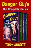 Danger Guys: The Complete Series (eBook, ePUB) Danger Guys: The Complete Series (eBook, ePUB)