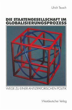 Die Staatengesellschaft im Globalisierungsprozess (eBook, PDF) - Teusch, Ulrich